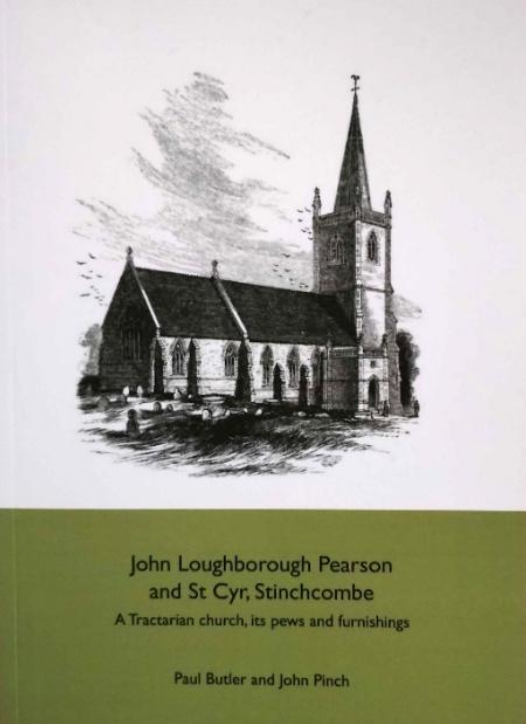Book cover with a black-and-white sketch of a church above a green band showing the title 'John Loughborough Pearson and St Cyr, Stinchcombe' and subtitle 'A Tractarian church, its pews and furnishings' by Butler and Pinch.