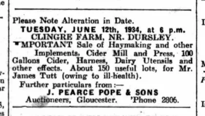 Newspaper notice for a June 12, 1934 auction at Clingre Farm near Dursley: haymaking implements, cider mill and press, cider, harnesses, dairy utensils, about 150 lots for James Tutt; auctioneers J. Pearce Pope & Sons, Gloucester.